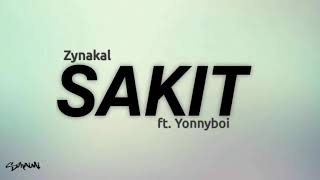 Sakit  Zynakal ft Yonnyboi lirik [upl. by Ardaid]