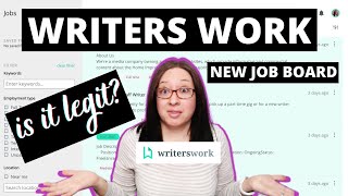 Is Writers Work Worth It to Find Freelance Writing Jobs using job boards for work at home jobs [upl. by Cohligan]