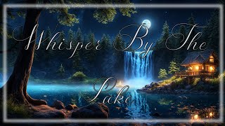 Whisper By The LakeLyrics \\AI generated voice original lyrics Read description for more info [upl. by Attehcram]