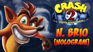 Crash Bandicoot N Sane Trilogy Crash 2  N Brio Hologram OST [upl. by Dilan]