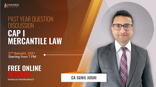 CAP I Mercantile Law  December 2023 Question Discussion  CA Sunil Joshi  Hamro Academy CA [upl. by Semele]