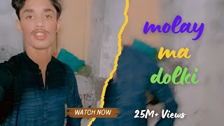 Molay ma dolki lakin video nai ban pyaAliVlogger092 [upl. by Peterec]