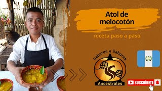 Atol de melocotón receta paso a paso [upl. by Yul]