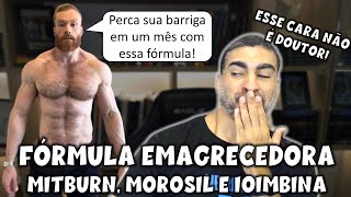 Fórmula potente para emagrecimento rápido Mitburn Morosil e Ioimbina [upl. by Endora153]