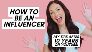 How to Grow on YouTube amp Be a Successful Influencer Celebrating 10 Years on YouTube [upl. by Sida]