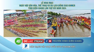 LỄ KHAI MẠC NGÀY HỘI VĂN HOÁ THỂ THAO VÀ DU LỊCH ĐỒNG BÀO KHMER TỈNH KIÊN GIANG LẦN THỨ XVI NĂM 2024 [upl. by Jemmy]