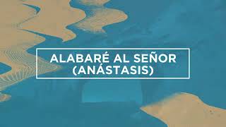 Alabaré al SeñorAnástasis Hillsong Worship pista con letra [upl. by Geraldine635]