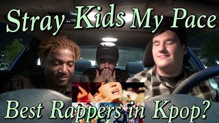 Stray Kids  My Pace MV Reaction BEST RAPPERS IN KPOP [upl. by Maryrose]