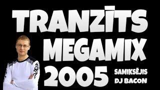 Tranzīts  Megamix By Dj Bacon 2005 [upl. by Anhaj]