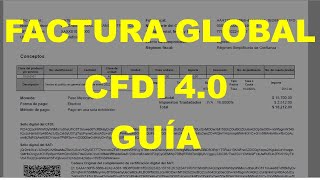 Factura global CFDI 40 guía paso a paso [upl. by Bolitho6]