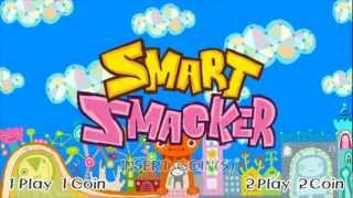 Smart Smacker  Opening [upl. by Kanya591]