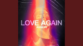 Love Again [upl. by Apeed]