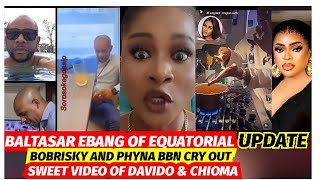 Baltasar Ebang Engonga latest update sweet video of Davido and chioma Bobrisky and PPhyna cry out [upl. by Edrei210]