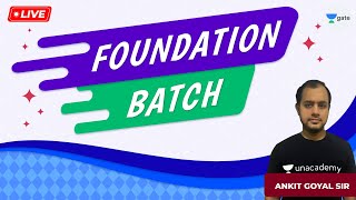 Introduction to Foundation Batch  Physics  GATEESE All Branches by Ankit Sir [upl. by Notlad]