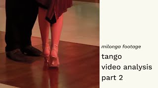 Tango Video Analysis Part 2 [upl. by Sherr18]