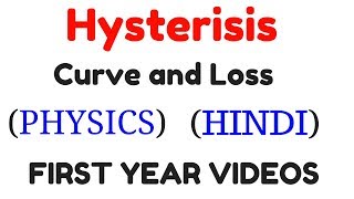 Hysterisis curve and Loss  Engineering Physics 1 Lectures In Hindi [upl. by Ferris417]