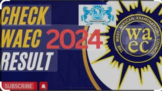 How to check waec result 2024 waec result is officially out now [upl. by Stephani]