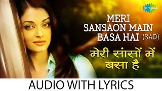 Meri Sansaon Main with lyrics मेरी सैन्सन में बसा के बोल  Alka Yagnik  Aur Pyar Ho Gaya  HD Song [upl. by Niwrehs666]