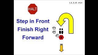 121 HALT  Step in Front  Finish Right  Forward [upl. by Button]