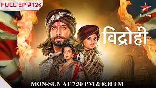 Buxi ka आखिरी वार Full Episode126 Vidrohi [upl. by Wildee]