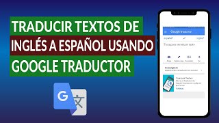 Cómo Traducir Textos de Ingles a Español Usando Google Traductor en Android [upl. by Notyalk]