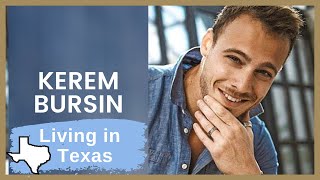 Kerem Bursin ❖ Living in Texas ❖ Interview ❖ ENGLISH [upl. by Laks]