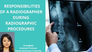 Responsibilities of a radiographer during radiographic procedures [upl. by Sinai447]