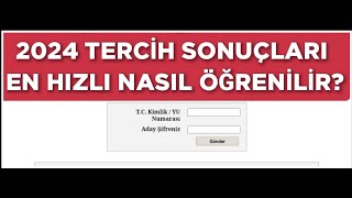 Açıklandığı Zaman 2024 YKS TERCİH SONUÇLARI EN HIZLI NASIL ÖĞRENİLİR [upl. by Nuli]