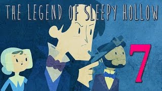 Episode 7  The Legend of Sleepy Hollow [upl. by Oag673]