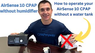 AirSense 10 Without a Water Tank  How To [upl. by Nylrak]