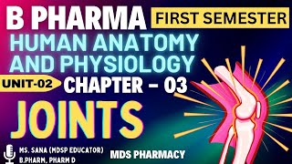 Joints  Unit2Ch3  Human Anatomy and Physiology  B Pharma First Semester bpharma semester1 [upl. by Sabba668]