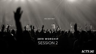 2819 Worship Session 2  Acts 242 [upl. by Sokairyk]