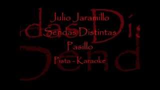 Julio Jaramillo Sendas Distintas Pista Karaoke [upl. by Hoye196]