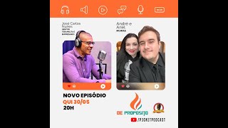 André Moimas  Ariel Moimas  José Carlos  De Propósito  Pocket Podcast [upl. by Vaasta241]