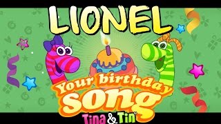 TinaampTin Happy Birthday LIONEL Personalized Songs For Kids PersonalizedSongs [upl. by Hareehat327]