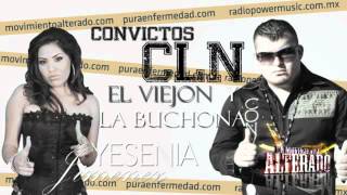 Convictos CLN  FtYesenia Jimenez  EL VIEJON Y LA BUCHONA [upl. by Alic]