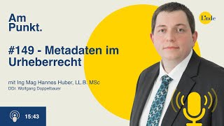 149 – Hannes Huber – Metadaten im Urheberrecht [upl. by Doroteya]