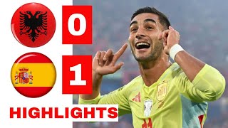 Albania vs Spain HIGHLIGHTS amp GOALS 01  UEFA EURO 2024 [upl. by Mehs76]