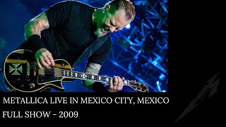 Metallica  Live in Mexico City Full show  2009 [upl. by Knah377]