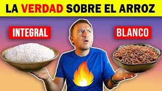 ðŸš ARROZ INTEGRAL o ARROZ BLANCO ðŸ‘‰ Â¿CUÃL ES MEJOR ðŸŒ¾ã€âš ï¸ ADVERTENCIA NO es lo que piensasã€‘ [upl. by Serge547]