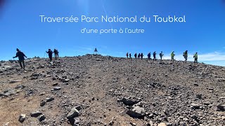 Traversée Parc National du Toubkal  D’une porte à l’autre [upl. by Edialeda]