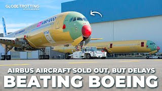 BEATING BOEING  Airbus Aircraft Sold Out And Big Delays [upl. by Avehstab]