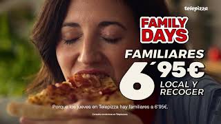 FAMILY DAYS DE TELEPIZZA  Familiares a 695€ los jueves en Telepizza [upl. by Nileuqay]