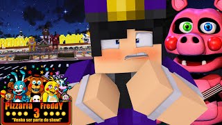 Minecraft PIZZARIA FREDDY 3  FOMOS PARA O PARQUE DE ANIMATRONICS EP 78 five night at freddy [upl. by Keelby]