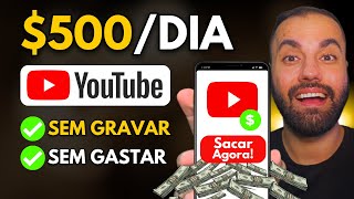 FAÇA 500DIA NO YOUTUBE COM VÍDEOS DE TERCEIROS Sem Aparecer Passo a Passo Dinheiro Online [upl. by Eliason692]