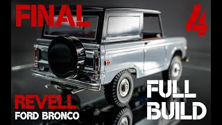 Revell Ford Bronco 125 Scale Full Build Tutorial Part 4 FINAL [upl. by Laitselec]