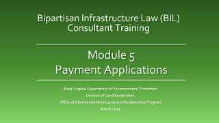 Bipartisan Infrastructure Law Training  Module 5 Payment Applications [upl. by Ttereve]