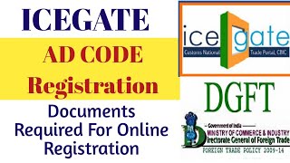 AD Code Registration On ICEGATE Portal  Documents Required For AD code Registration  ICEGATE DGFT [upl. by Hollenbeck]