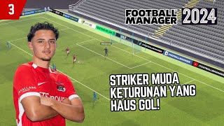 Akhirnya ditemukan Striker Muda HAUS GOL  Timnas Hindia Belanda eps 2 Football Manager 24 [upl. by Saba885]