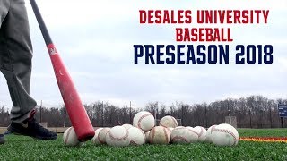 DeSales Baseball Preseason 2018 [upl. by Rise642]